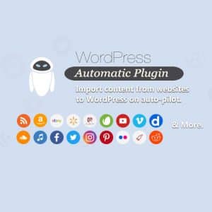 WordPress Automatic Plugin (GPL)